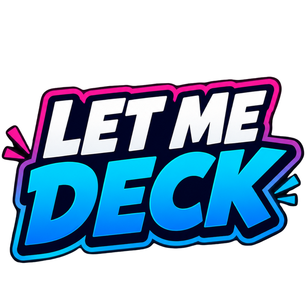 Let Me Deck