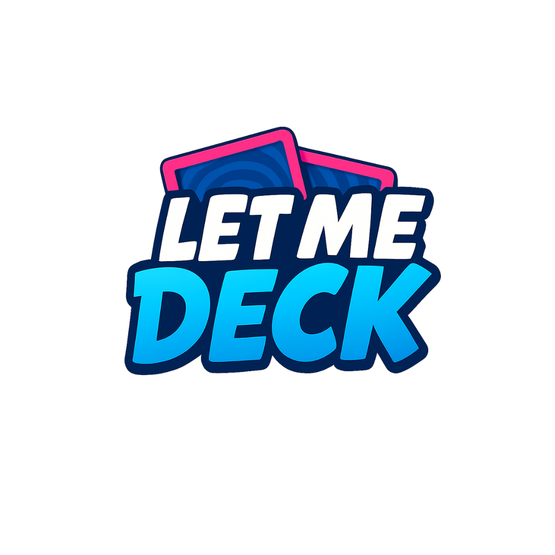 Let Me Deck